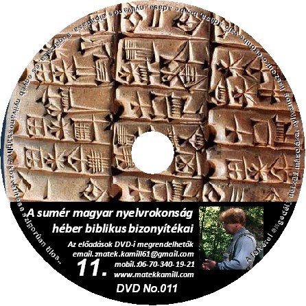 11 A sumér magyar nyelvazonosság héber biblikus bizonyítékai