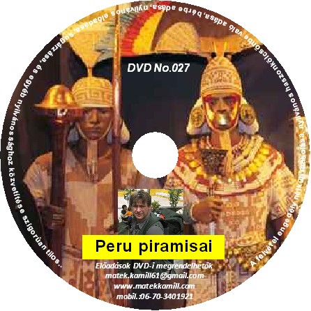 Peru piramisai  előadás DVD