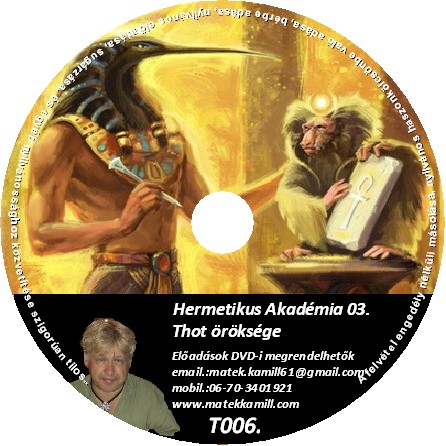 Hermetikus Akadémia 03. Thoth öröksége tanfolyami DVD