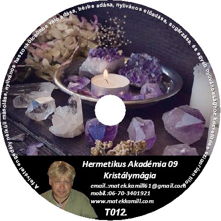 Hermetikus Akadémia 09 tanfolyami DVD kristálymágia