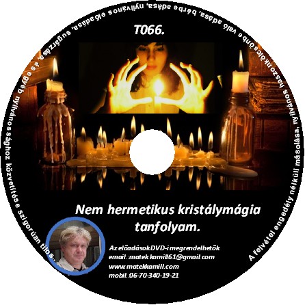 Nem hermetikus kristlymgia  tanfolyami DVD