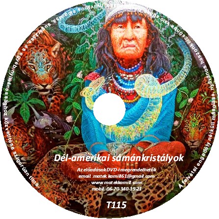 Dél-Amerikai sámán kristálysorok tanfolyami DVD